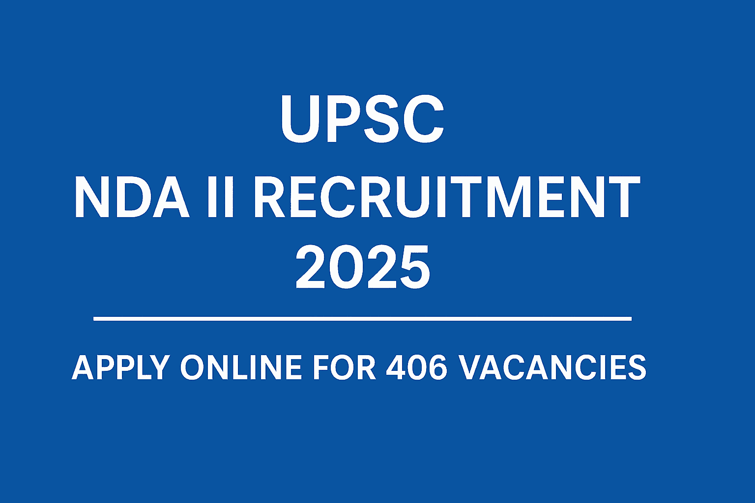 UPSC NDA II Recruitment