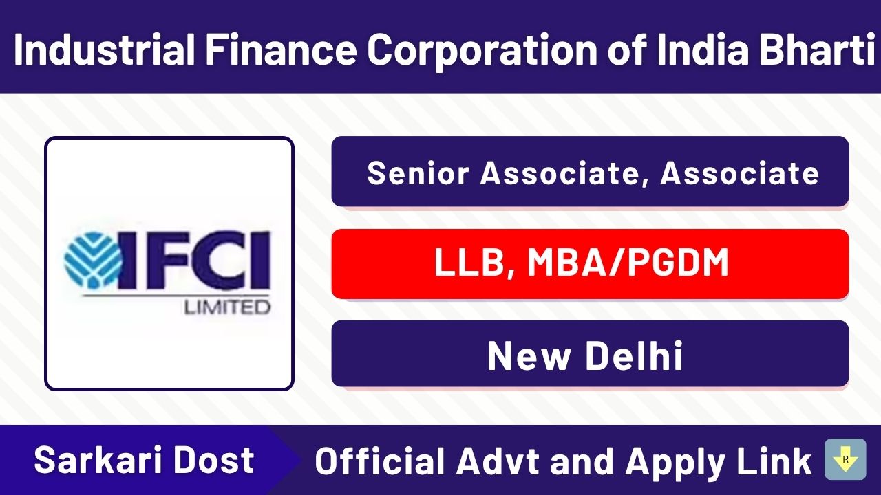IFCI Bharti 2025 – Senior Associate & Associate पदों पर बड़ी भर्ती शुरू! Apply Online Now 1 Industrial Finance Corporation of India Bharti