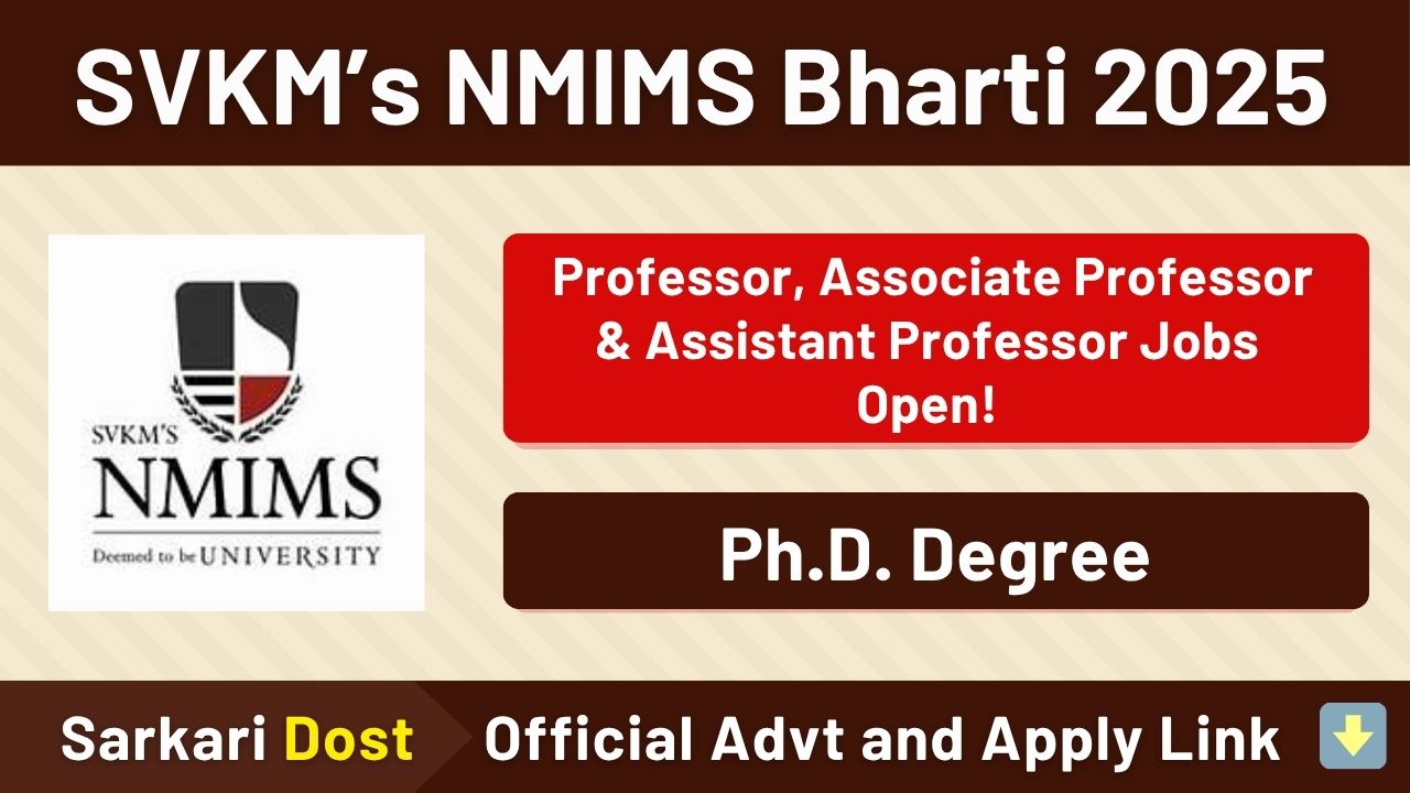 SVKM’s NMIMS Bharti 2025: Narsee Monjee Institute of Management Studies Recruitment 2025नरसी मोंजी इन्स्टिट्यूट ऑफ मॅनेजमेंट स्टडीज मध्ये विविध पदांसाठी भरती जाहीर 1 SVKMs NMIMS Bharti 2025