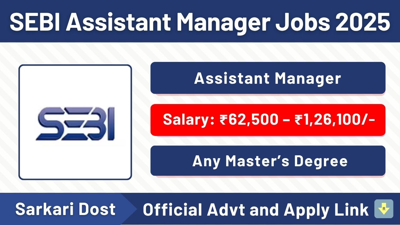SEBI Assistant Manager Jobs 2025