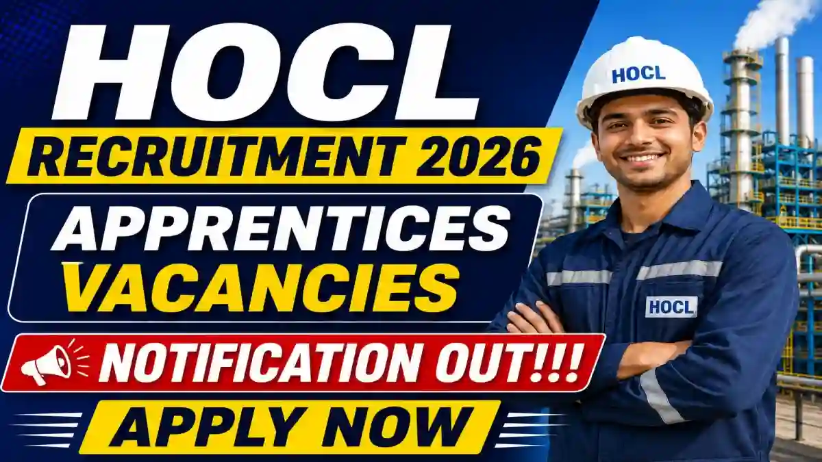 HOCL Recruitment 2026 feature banner showing a smiling male engineer in a hard hat and industrial background with a yellow highlight box detailing ITI, Diploma, and B.Tech qualification requirements for 30 apprentice posts.