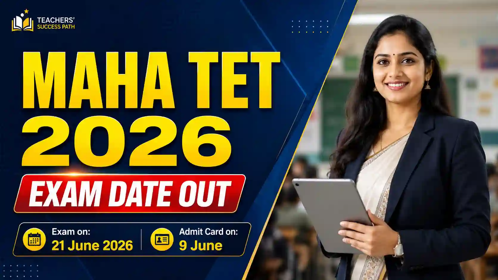 MAHA TET Exam Date 2026 Announced Schedule and Admit Card Release Date Info Graphic
